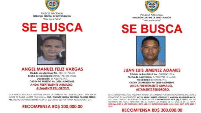 Policía busca exagentes con recompensas de hasta rd$300,000