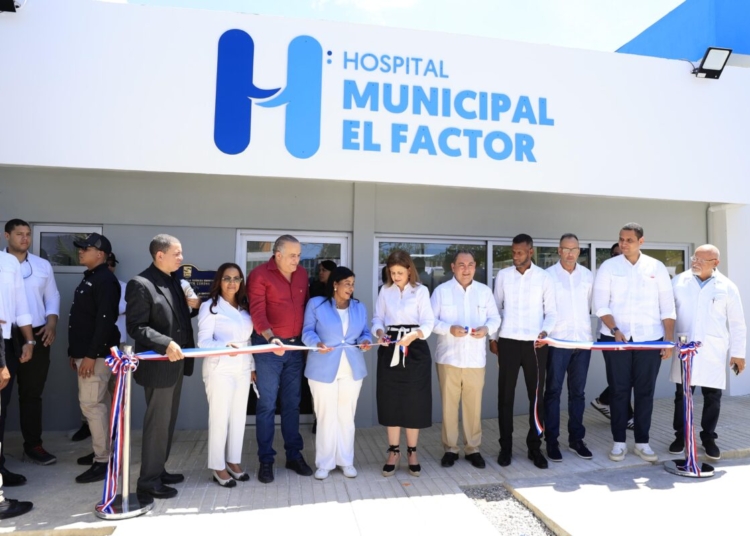 Vicepresidenta deja en funcionamiento hospital municipal el factor y cpn en maría trinidad sánchez