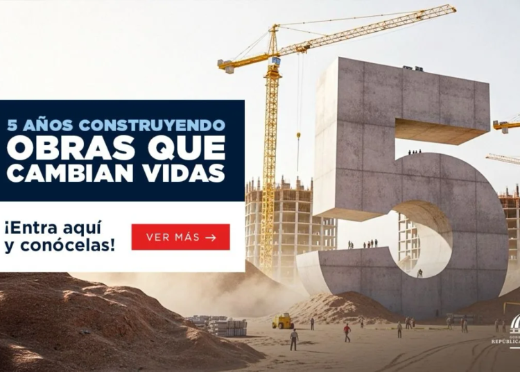 Gobierno informa que ha invertido rd$600,000 millones en infraestructura en 5 años